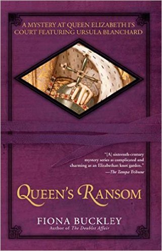 Queen's Ransom: by Fiona Buckley