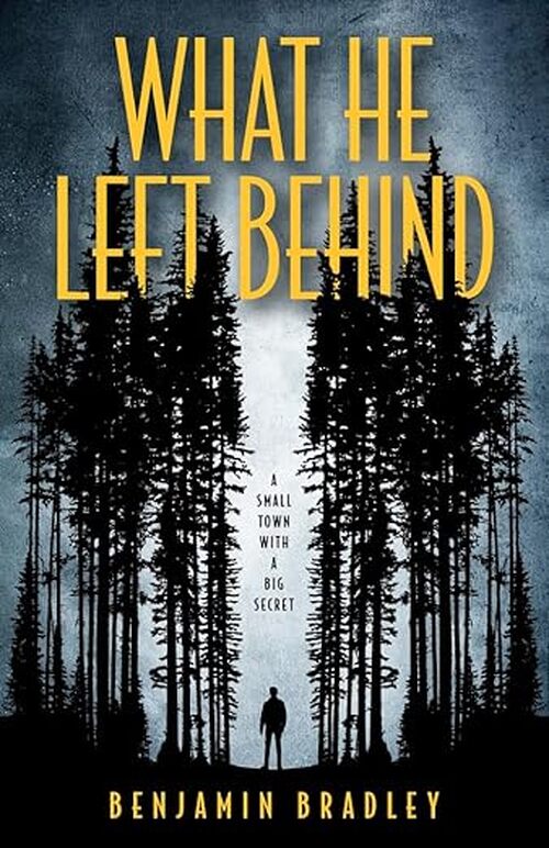 What He Left Behind by Benjamin Bradley