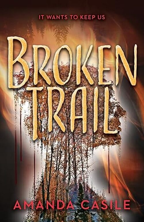 Broken Trail by Amanda Casile