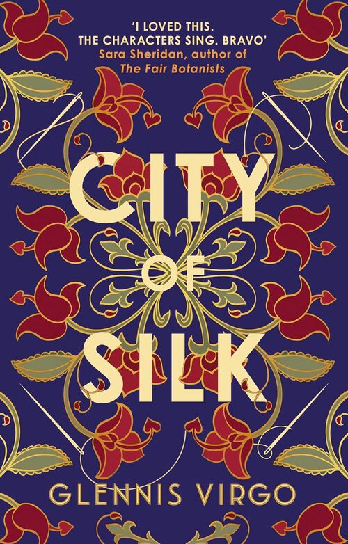 City Of Silk by Glennis Virgo