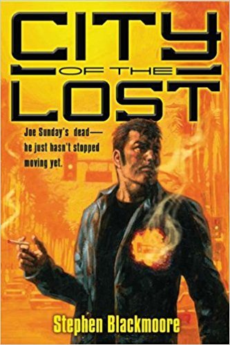City Of The Lost by Stephen Blackmore