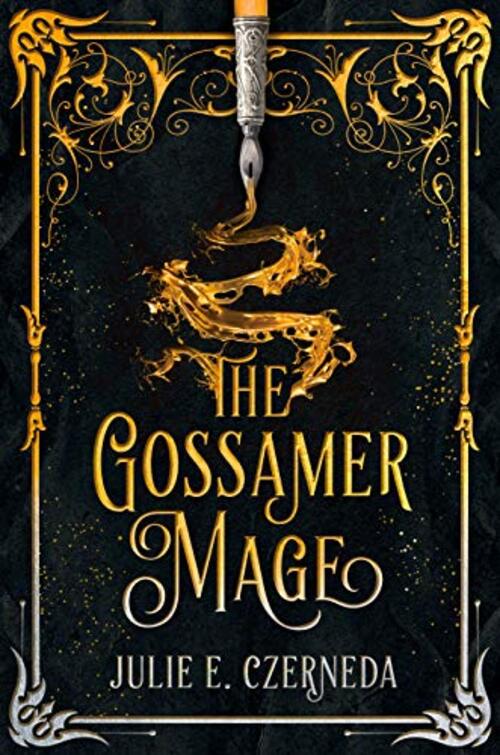 The Gossamer Mage by Julie E. Czerneda