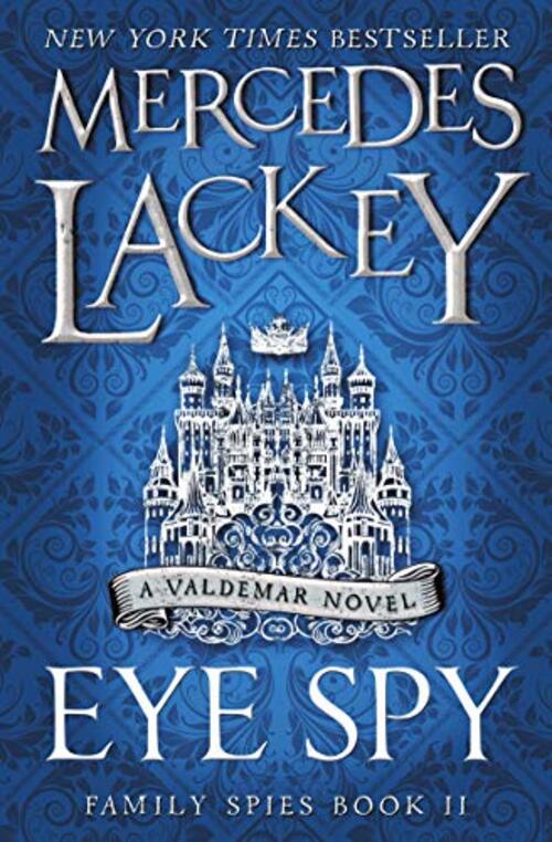 Eye Spy by Mercedes Lackey