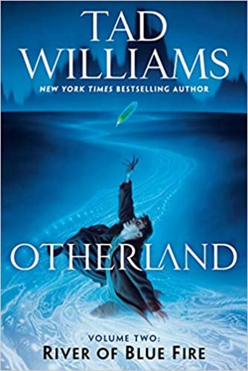 Otherland: River of Blue Fire by Tad Williams