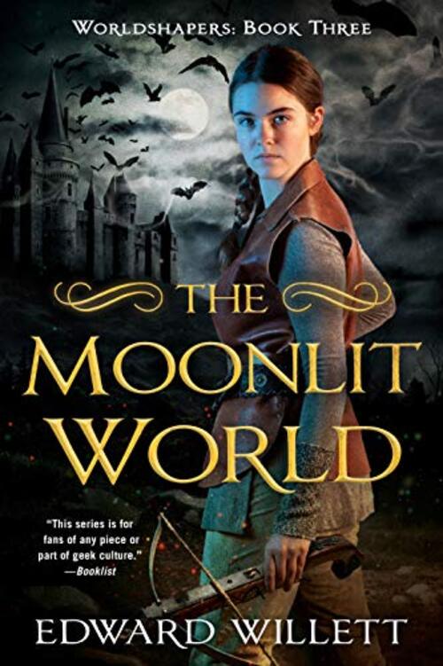The Moonlit World by Edward Willett