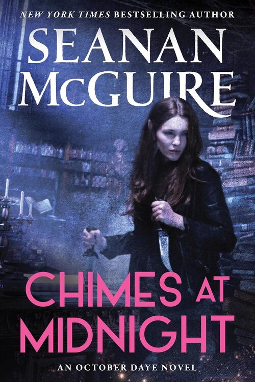 Chimes at Midnight by Seanan McGuire