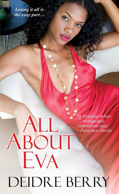 All About Eva by Deidre Berry