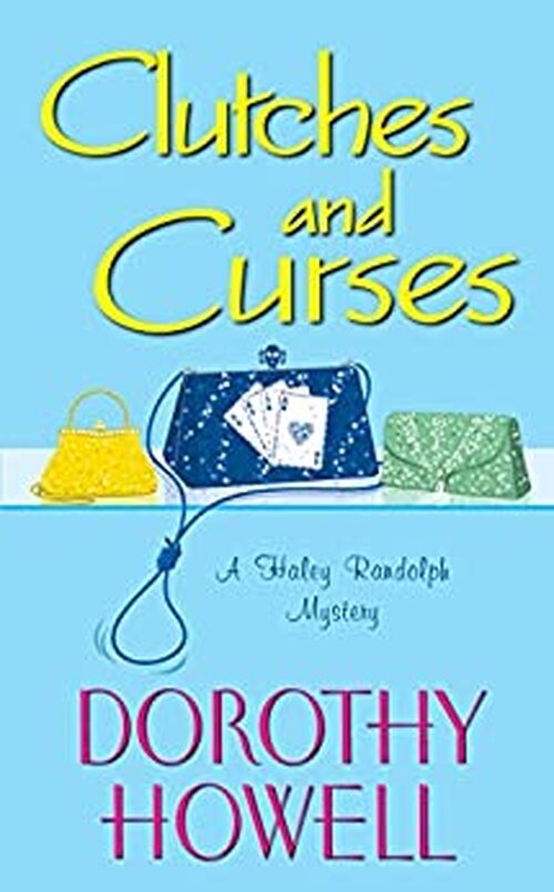 Clutches And Curses by Dorothy Howell