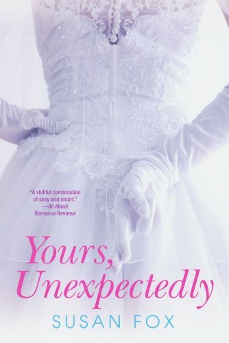 Yours, Unexpectedly by Susan Fox 1
