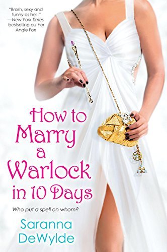 HOW TO MARRY A WARLOCK IN 10 DAYS