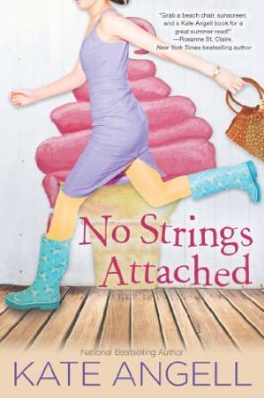 No Strings Attached by Kate Angell