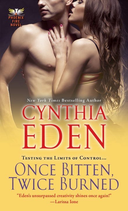 Once Bitten, Twice Burned by Cynthia Eden