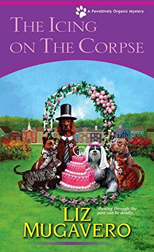 The Icing On The Corpse by Liz Mugavero