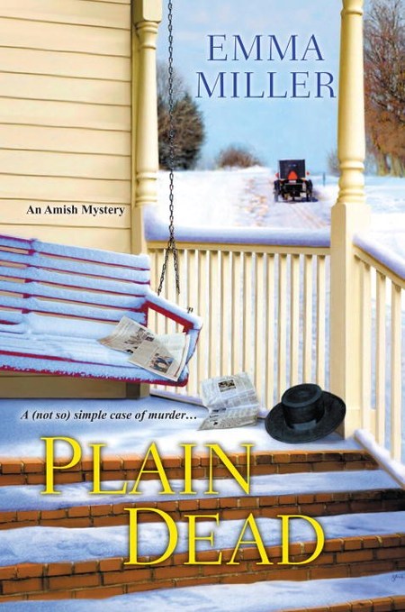 Plain Dead by Emma Miller
