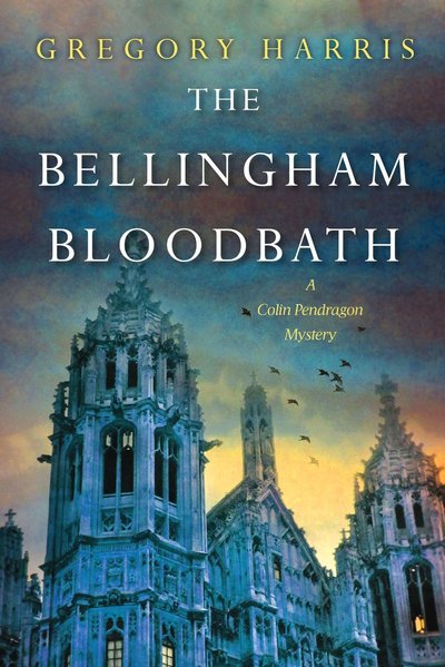 The Bellingham Bloodbath by Gregory Harris