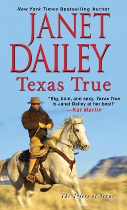 Texas True by Janet Dailey