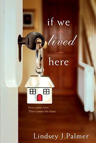If We Lived Here by Lindsey Palmer