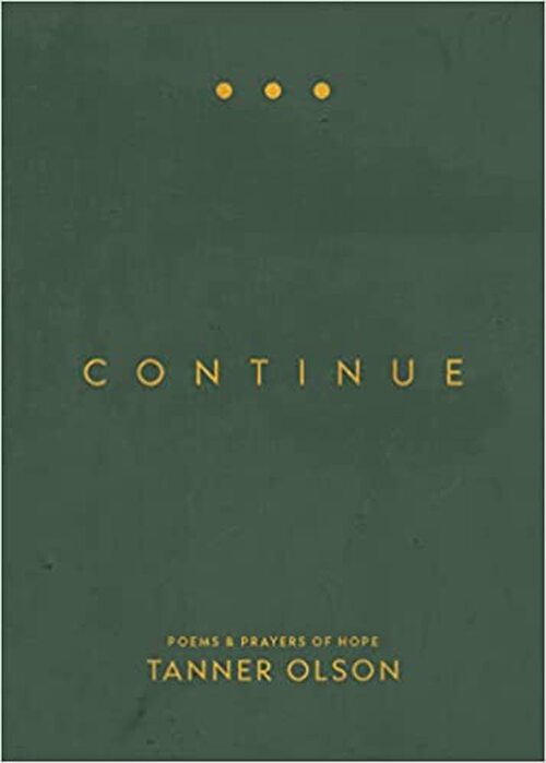 Continue by Tanner Olson