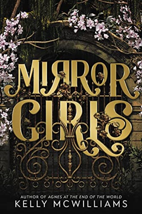 Mirror Girls by Kelly McWilliams