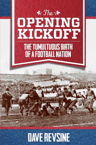 The Opening Kickoff by Dave Revsine