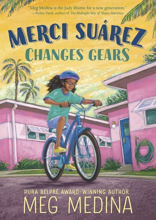 Merci Su?rez Changes Gears by Meg Medina