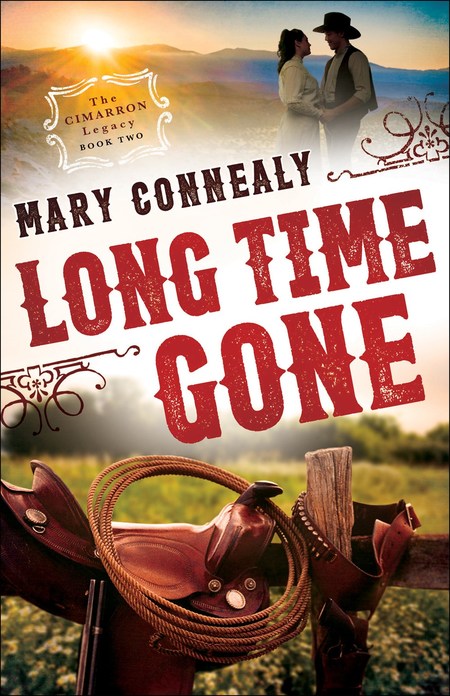 Long Time Gone by Mary Connealy
