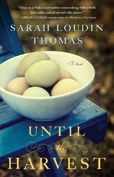 Until The Harvest by Sarah Loudin Thomas