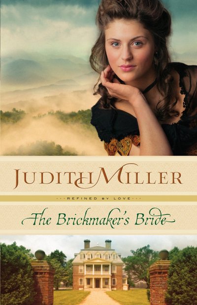 The Brickmaker's Bride by Judith Miller