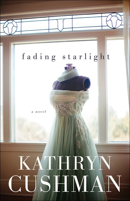 Fading Starlight by Kathryn Cushman