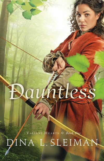 Dauntless by Dina L. Sleiman