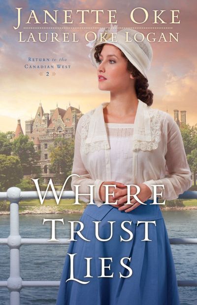 Where Trust Lies by Laurel Oke Logan