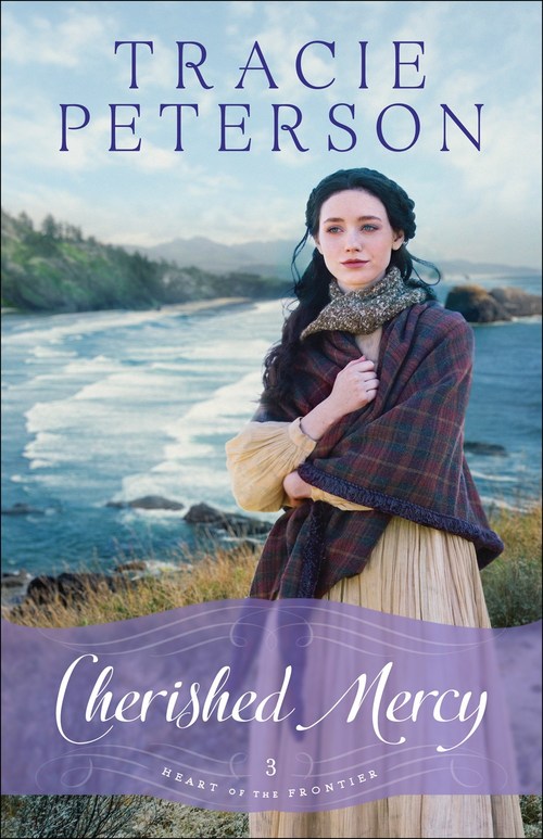 Cherished Mercy by Tracie Peterson