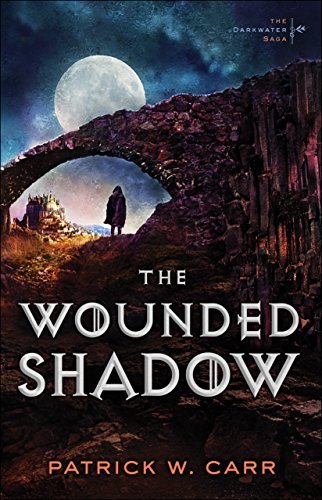 The Wounded Shadow by Patrick W. Carr