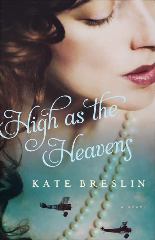 High as the Heavens by Kate Breslin