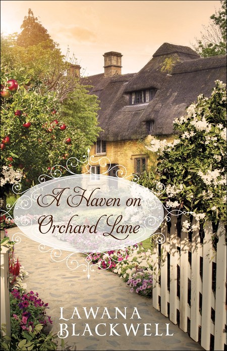 A Haven on Orchard Lane by Lawana Blackwell