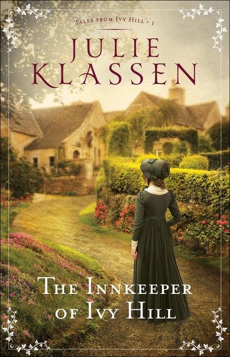 The Innkeeper of Ivy Hill by Julie Klassen