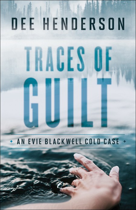 Traces of Guilt by Dee Henderson