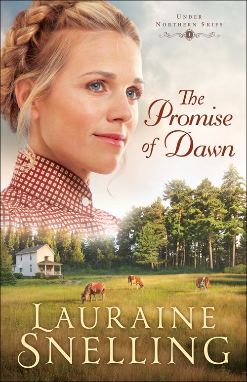 The Promise of Dawn by Lauraine Snelling