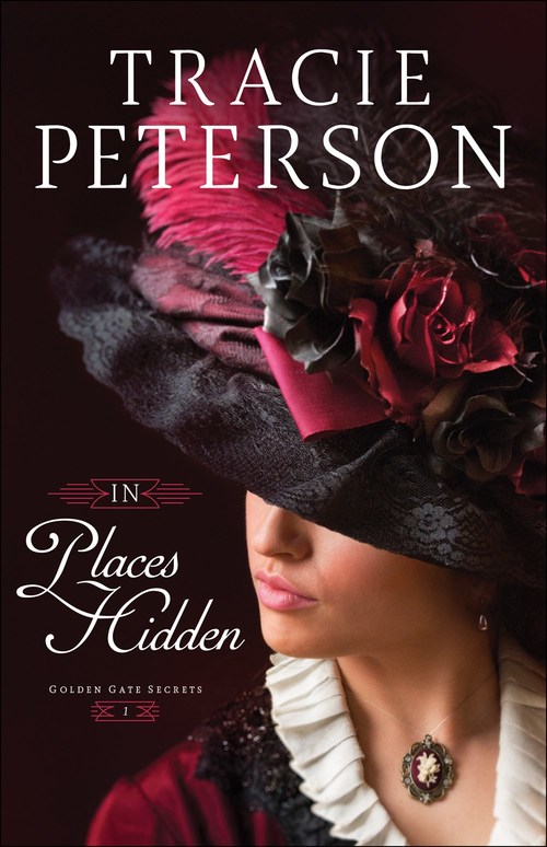 In Places Hidden by Tracie Peterson