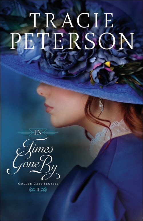 In Times Gone By by Tracie Peterson