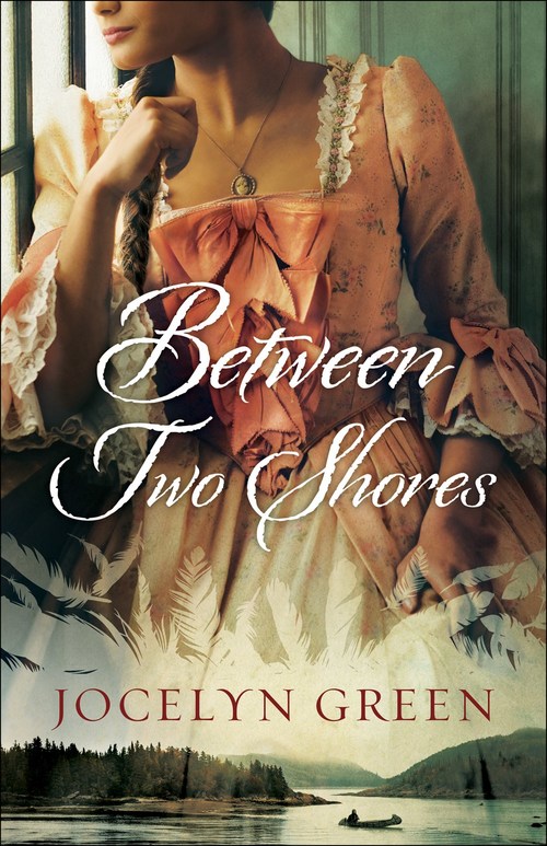 Between Two Shores by Jocelyn Green