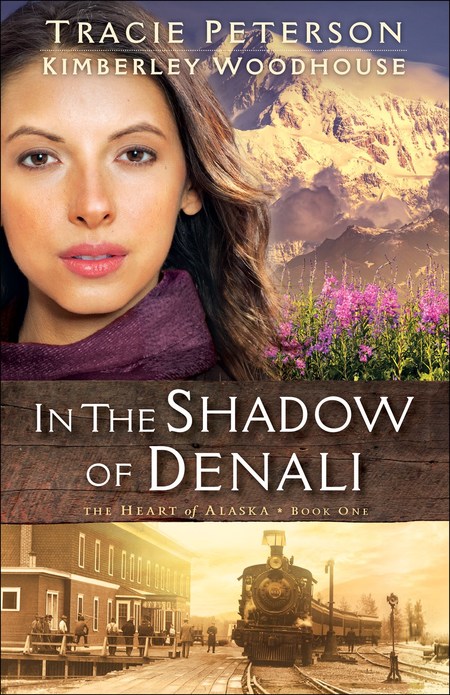 In the Shadow of Denali by Tracie Peterson