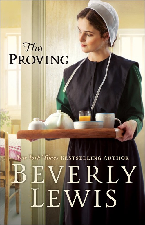 The Proving by Beverly Lewis