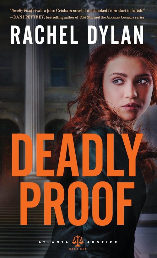 Deadly Proof by Rachel Dylan