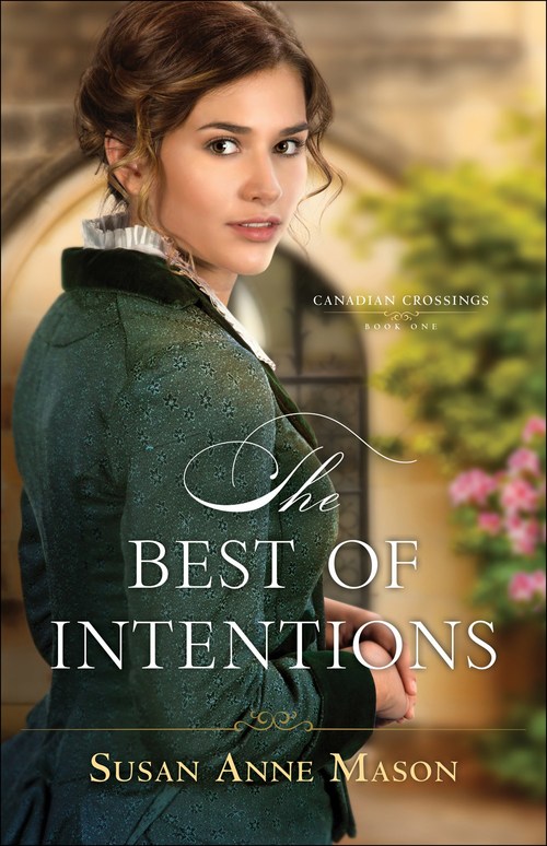 The Best of Intentions by Susan Anne Mason