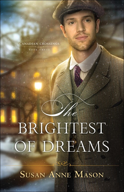 The Brightest of Dreams by Susan Anne Mason