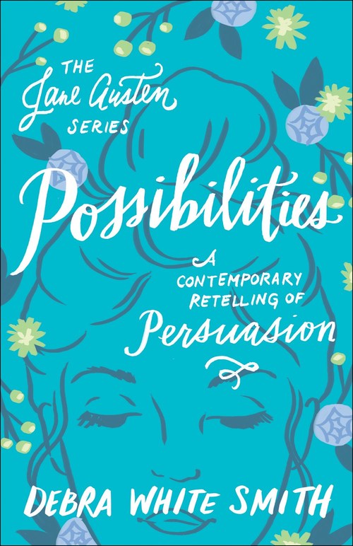 Possibilities by Debra White Smith