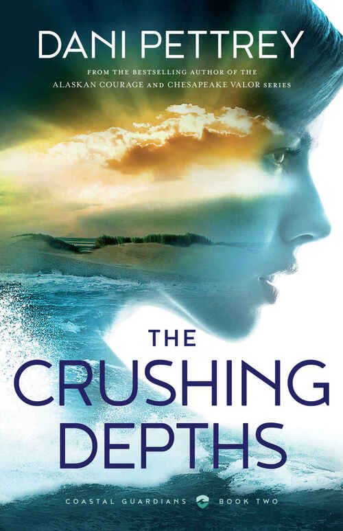 The Crushing Depths by Dani Pettrey