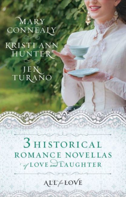 All for Love by Kristi Ann Hunter