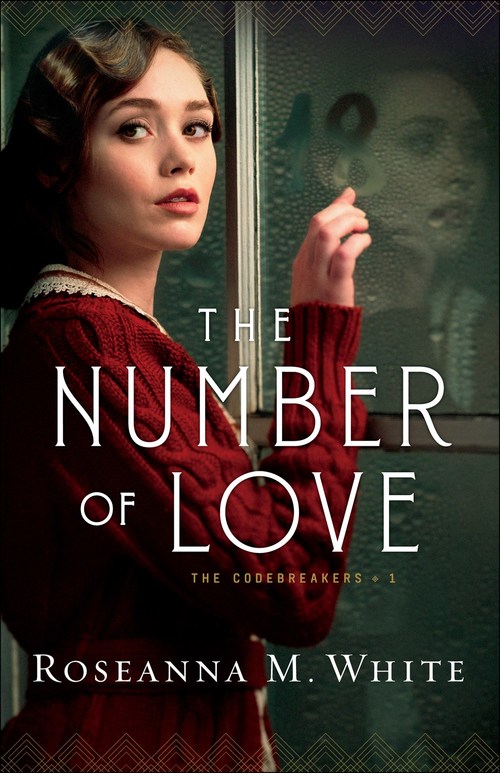The Number of Love by Roseanna M. White